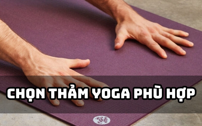 chọn thảm yoga